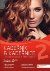 Kadeřník & kadeřnice 2 - technologie a materiály Kadeřník & kadeřnice 2 - technologie a materiály