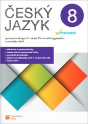 Český jazyk v pohodě 8 – pracovní sešit Český jazyk v pohodě 8 – pracovní sešit