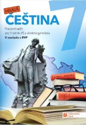 Hravá čeština 7 - pracovní sešit RVP Hravá čeština 7 - pracovní sešit RVP