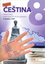 Hravá čeština 8 - pracovní sešit Hravá čeština 8 - pracovní sešit