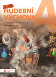 Hravá hudební výchova 4 - pracovní sešit RVP