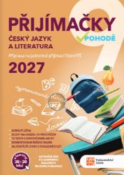 Přijímačky 9 Český jazyk a literatura + E-learning 2027 - Hana Malíková,Kateřina Štrpková,Kateřina Mlejnková,Veronika Vytlačilová - Přijímací zkoušky na střední školu Přijímačky 9 Český jazyk a literatura + E-learning 2027