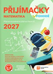 Přijímačky 9 Matematika + E-learning 2027