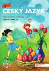 Český jazyk 3 - pracovní sešit - 2. díl - nová edice - Jovanka Rybová - Český jazyk pro 3. třídu Český jazyk 3 - pracovní sešit - 2. díl - nová edice
