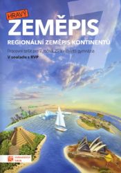 Hravý zeměpis 7 - pracovní sešit RVP - Jana Váchová,Petr Šimon,Iveta Martincová,Jana Géringová,Eva Kyšová - 7. třída Hravý zeměpis 7 - pracovní sešit RVP