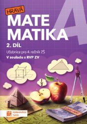 Hravá matematika 4 – Učebnice 2. díl RVP Hravá matematika 4 – Učebnice 2. díl RVP