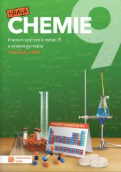 Hravá chemie 9 - pracovní sešit RVP Hravá chemie 9 - pracovní sešit RVP