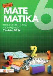 Hravá matematika 6 - pracovní sešit RVP - Dana Hermochová,Blanka Matasová - 6. třída Hravá matematika 6 - pracovní sešit RVP