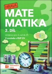 Hravá matematika 3 - učebnice 2. díl - Zuzana Švihlová,Martina Hubková,Ivona Špačková - Matematika pro 3. třídu Hravá matematika 3 - učebnice 2. díl