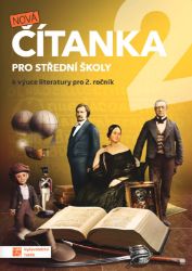Nová čítanka 2 pro střední školy - Eva Frnková - Český jazyk a literatura Nová čítanka 2 pro střední školy