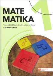 Matematika 1 pro SOŠ - pracovní sešit - Robert Weinlich,Tereza Dragounová,Lucia Miháliková - Matematika Matematika 1 pro SOŠ - pracovní sešit