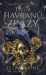 Dvůr havranů a zkázy Dvůr havranů a zkázy