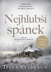 Nejhlubší spánek - Dana Stabenow - Produkty Nejhlubší spánek