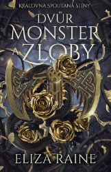 Dvůr monster a zloby Dvůr monster a zloby