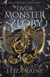 Dvůr monster a zloby