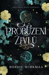 Probuzení živlů - Bobbie Wirkmaa - Fantasy Probuzení živlů