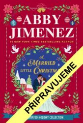 Šťastné a zadané - Abby Jimenez - Beletrie Šťastné a zadané