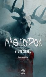 Mastodon - Steve Stred - Horory Mastodon