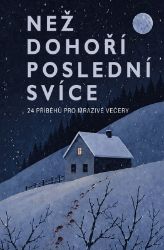 Než dohoří poslední svíce
