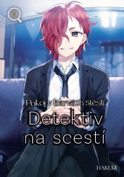 Pokoj v barvách štěstí - Detektiv na scestí 1 - Hakuri - Komiks Pokoj v barvách štěstí - Detektiv na scestí 1