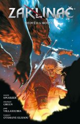 Zaklínač 10 - Medvěd a motýl - Simon Spurrier - Komiks Zaklínač 10 - Medvěd a motýl