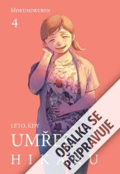 Léto, kdy umřel Hikaru 4 - Mokumokuren - Manga Léto, kdy umřel Hikaru 4