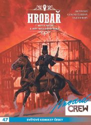 Modrá CREW 47 - Hrobař 7+8 - Xavier Dorison - Komiks Modrá CREW 47 - Hrobař 7+8