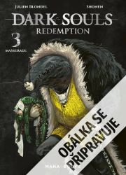 Dark Souls: Vykoupení 3 - Maškaráda - Julien Blondel - Komiks Dark Souls: Vykoupení 3 - Maškaráda