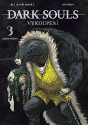Dark Souls: Vykoupení 3 - Maškaráda - Julien Blondel - Komiks Dark Souls: Vykoupení 3 - Maškaráda