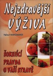 Nejzdravější výživa Nejzdravější výživa