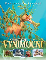 Kráľovstvo zvierat: Skutočne výnimoční Kráľovstvo zvierat: Skutočne výnimoční