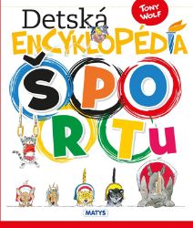 Detská encyklopédia športu - Anna Casalis - Slovenské knihy pro děti Detská encyklopédia športu