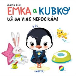 Emka a Kubko: Už sa viac nepocikám! Emka a Kubko: Už sa viac nepocikám!
