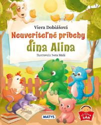 Neuveriteľné príbehy dina Alina - Slovenské knihy pro děti Neuveriteľné príbehy dina Alina