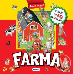 Knižka s okienkami: Farma - Anna Casalis - Slovenské knihy pro děti Knižka s okienkami: Farma