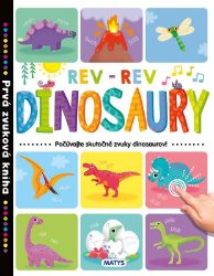 Prvá zvuková kniha: Dinosaury - Slovenské knihy pro děti Prvá zvuková kniha: Dinosaury