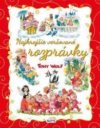 Najkrajšie veršované rozprávky - Anna Casalis - Slovenské knihy pro děti Najkrajšie veršované rozprávky