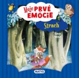 Moje prvé emócie - Strach Moje prvé emócie - Strach