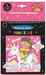 Škrabacia knižka: Princezné - Slovenské knihy pro děti Škrabacia knižka: Princezné