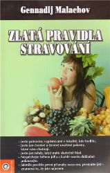 Zlatá pravidla stravování - Zdraví, hubnutí a sport Zlatá pravidla stravování