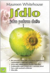 Jídlo jako pokrm duše Jídlo jako pokrm duše