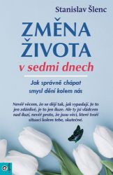 Změna života v sedmi dnech Změna života v sedmi dnech