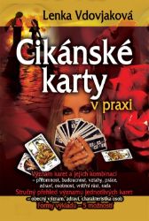Cikánské karty v praxi (kniha + karty) - Lenka Vdovjaková - Věštění a jasnovidectví Cikánské karty v praxi (kniha + karty)