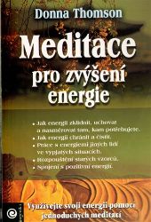 Meditace pro zvýšení energie Meditace pro zvýšení energie
