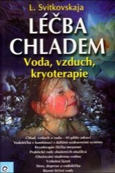 Léčba chladem - L. Svitkovskaja - Zdraví, hubnutí a sport Léčba chladem