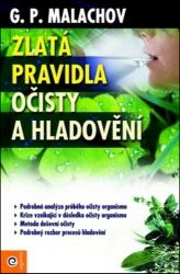 Zlatá pravidla očisty a hladovění - Zdraví, hubnutí a sport Zlatá pravidla očisty a hladovění