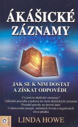 Ákášické záznamy - Linda Howe - Esoterika a duchovno Ákášické záznamy