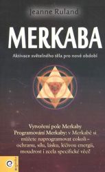 Merkaba - Jeanne Ruland - Esoterika a duchovno Merkaba