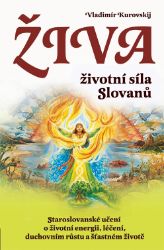 Živa - Síla rodosvěta Živa - Síla rodosvěta