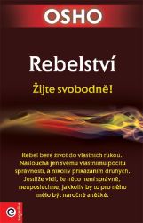 Rebelství - Žijte svobodně